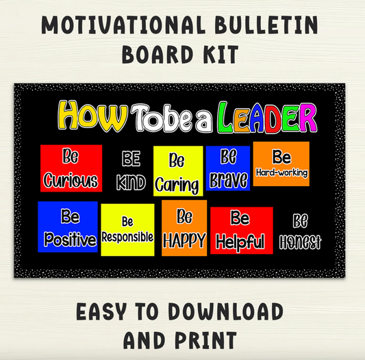 Motivational Bulletin Board Kit for School Hallway, How To Be A LEADER, Printable DIY Kit to Print, Cut, & Hang